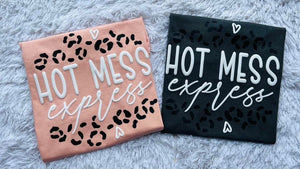 Hot Mess Xpress Tshirt