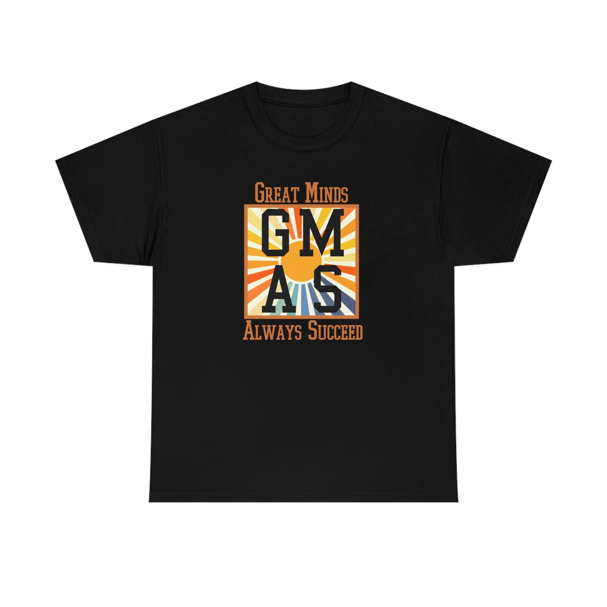 Great Minds Always Succeed- Light Colors
